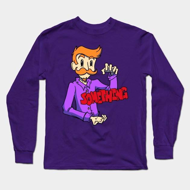 Joh Holding "Something" Long Sleeve T-Shirt by TrickyBiz